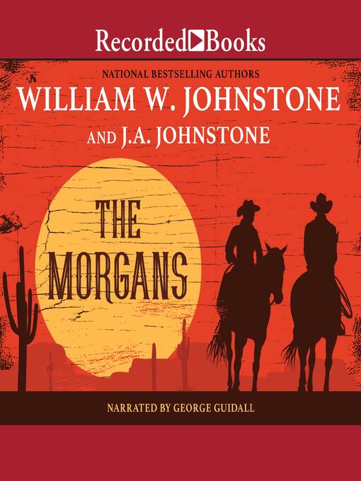 Title details for The Morgans by William W. Johnstone - Wait list